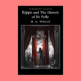 หนังสือนิยายภาษาอังกฤษ Kipps and The History of Mr Polly คิพพ์ส และ ประวัติของคุณพอลลี่ fiction English book