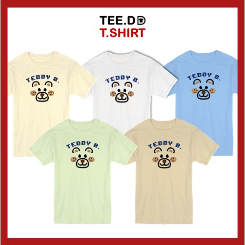 tee-dd-tshirt-เสื้อยืด-teddy-b-มีให้เลือกหลายสี-ผ้านุ่ม-สกรีนสวย-ไม่ย้วย-ไม่ต้องรีด
