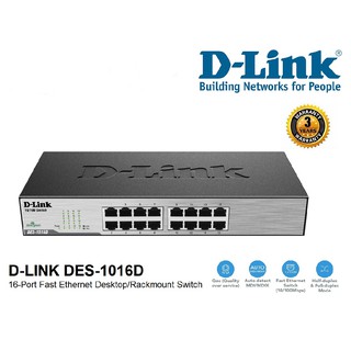 SWITCH HUB (สวิตซ์ฮับ) D-LINK (DES-1016D) 16 PORTS FAST 10/100 Mbps Warranty LT