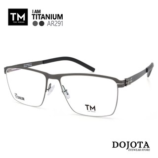 กรอบแว่นตา titanium ทรงเหลี่ยม Toni Morgan รุ่น IC291 (รหัสเดิม AR291) น้ำหนักเบา