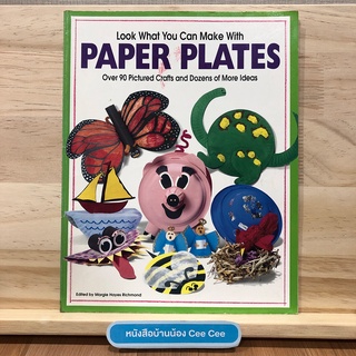 หนังสือภาษาอังกฤษ ปกอ่อน Look What You Can Make With Paper Plates Over 90 Pictured Crafts and Dozens of More Ideas