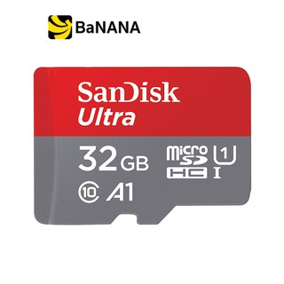 สินค้า SanDisk Ultra MicroSDHC C10 U1 UHS-I 120MB/s R 32GB (SDSQUA4-032G-GN6MN) ไมโครเอสดีการ์ด  by Banana IT