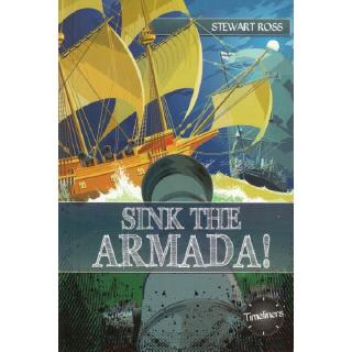 DKTODAY หนังสือ TIMELINERS :SINK THE ARMADA!