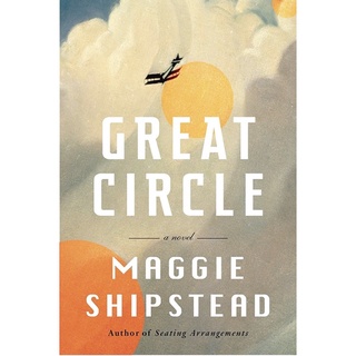 หนังสือภาษาอังกฤษ Great Circle by Shipstead Maggie