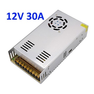 Power supply 12V 30A 360W สวิทชิ่ง เพาวเวอร์ ซัพพลาย