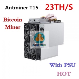 Bitmain เครื่องทําเหมือง 7nm Asic SHA-256 Miner AntMiner T15 23T พร้อม PSU BTC Better Than S9 S9i S9j WhatsMiner M3 M10 Avalon A9
