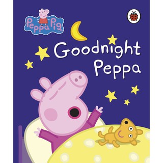 หนังสือนิทานภาษาอังกฤษ Peppa Pig: Goodnight Peppa ปกแข็ง