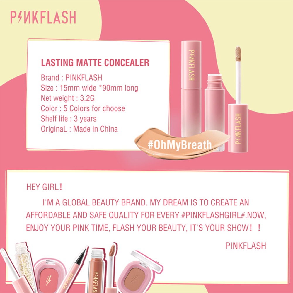 เกี่ยวกับสินค้า PINKFLASH OhMyPinkFlash OhMyBreath คอนซีลเลอร์ ชนิดเหลว เนื้อแมตต์ ปกปิดแบบเรียบเนียน ติดทนนาน