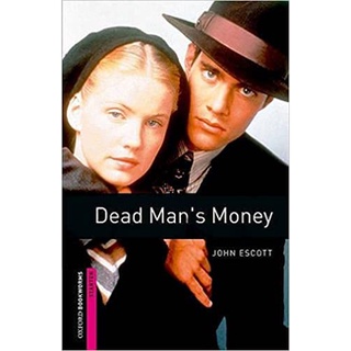 DKTODAY หนังสือ OBW STARTERS:DEAD MANS MONEY(3ED)