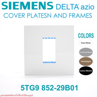 5TG9 852-2PB01 SIEMENS 5TG9852-2PB01 SIEMENS หน้ากาก1ช่อง SIEMENS หน้ากาก1ช่อง ซีเมนต์ DELTA azio SIEMENS stg9