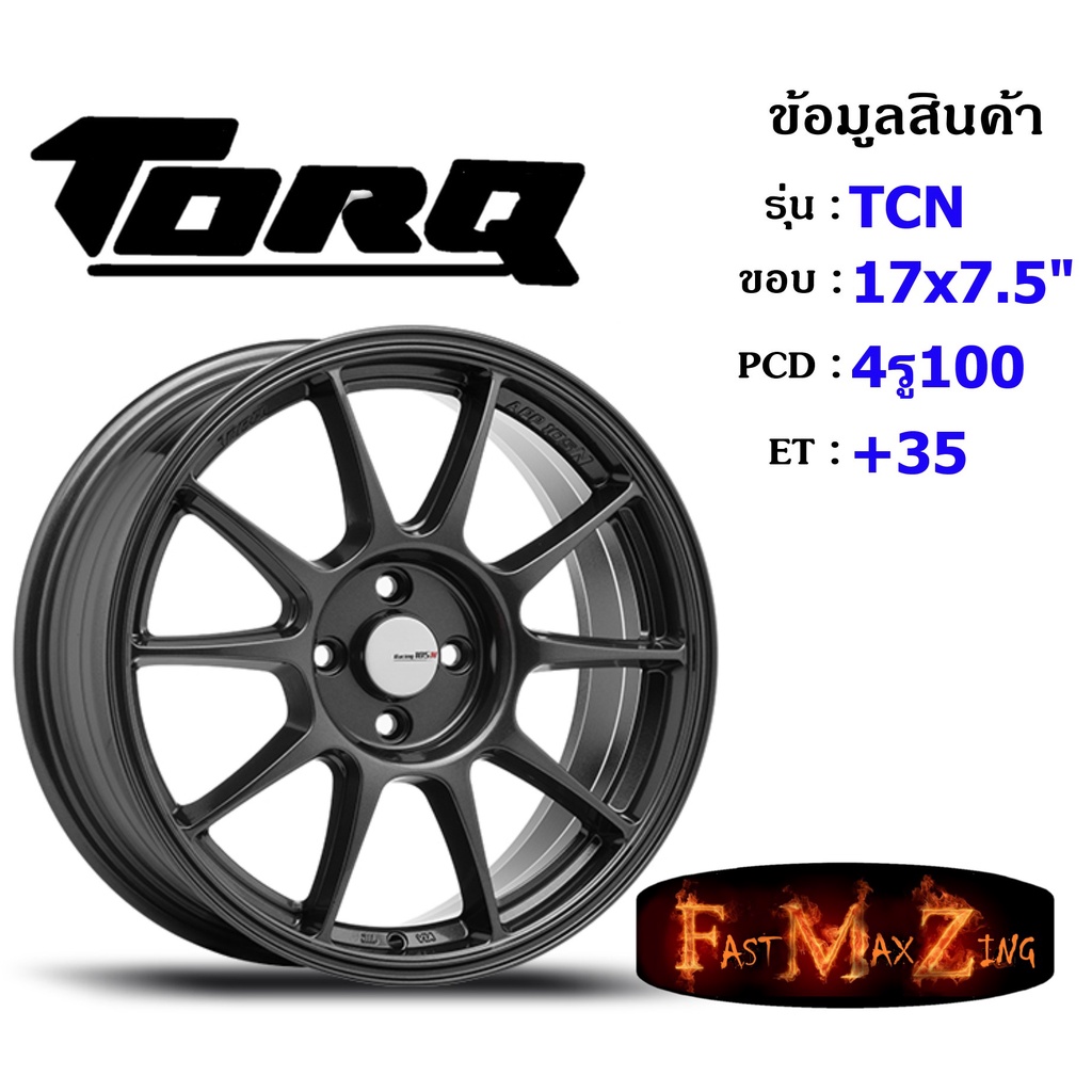 torq-wheel-tcn-ขอบ-17x7-5-4รู100-et-35-สีgm-ล้อแม็ก-ทอล์ค-torq17-แม็กขอบ17