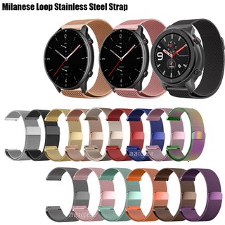 20 22mmสายนาฬิกาวง Milanese Loop สำหรับ Huami Amazfit GTR mini 2 2e 3 4 42mm 47mm GTR2 GTR3 Pro GTR4