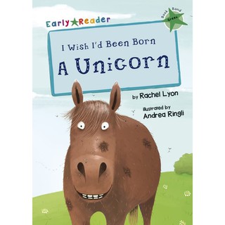 DKTODAY หนังสือ Early Reader Green 5:I Wish Id Been Born a Unicorn