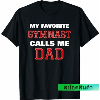 ผ้าฝ้าย 100% ลาย Tshrit My Favorite Gymnast Calls Me Dad ใส่สบาย 2022 สําหรับยิมนาสติก
