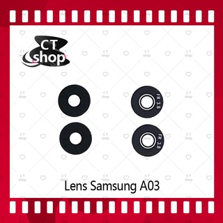 สำหรับ Samsung A03  อะไหล่เลนกล้อง กระจกเลนส์กล้อง กระจกกล้องหลัง Camera Lens (ได้1ชิ้นค่ะ) อะไหล่มือถือ CT Shop