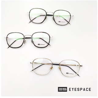 EYESPACE กรอบแว่น ตัดเลนส์ตามค่าสายตา