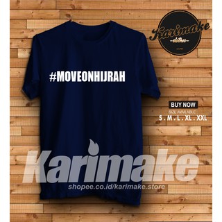 เสื้อยืด พิมพ์ลาย Move On Hijrah สไตล์อิสลาม สําหรับชาวมุสลิม