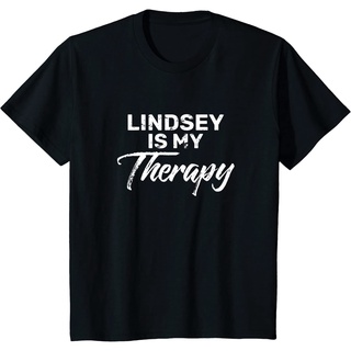 เสื้อยืดอินเทรนด์ผู้ชายอินเทรนด์ผู้หญิงเสื้อยืดแขนสั้น พิมพ์ลาย LINDSEY Is My Therapy คุณภาพสูง แฟชั่นฤดูร้อนS-3XL