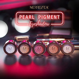 Merrezca Pearl pigment Eyeshadow เมอร์เรซกา อายแชโดว์ (1.8 กรัม x 1 กล่อง)