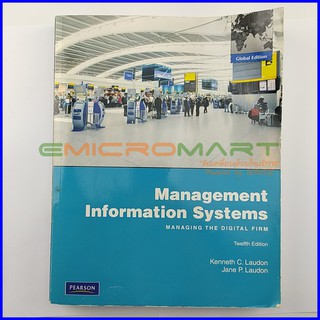 Management Information Systems: Managing the Digital Firm 📚 หนังสือมือสอง ลดราคากว่า 30%