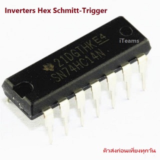IC DIP-14 SN74HC14N 74HC14 SN74HC14 Inverters Hex Schmitt-Trigger iTeams ไอซี ต่อใช้งาน ประยุกต์ใช้ ควบคุม กับ Arduino