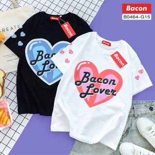 B0464 เสื้อยืด ผ้าคอตตอน 💗 สกรีน Bacon Lover