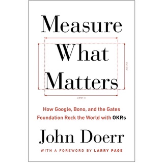 หนังสือภาษาอังกฤษ Measure What Matters