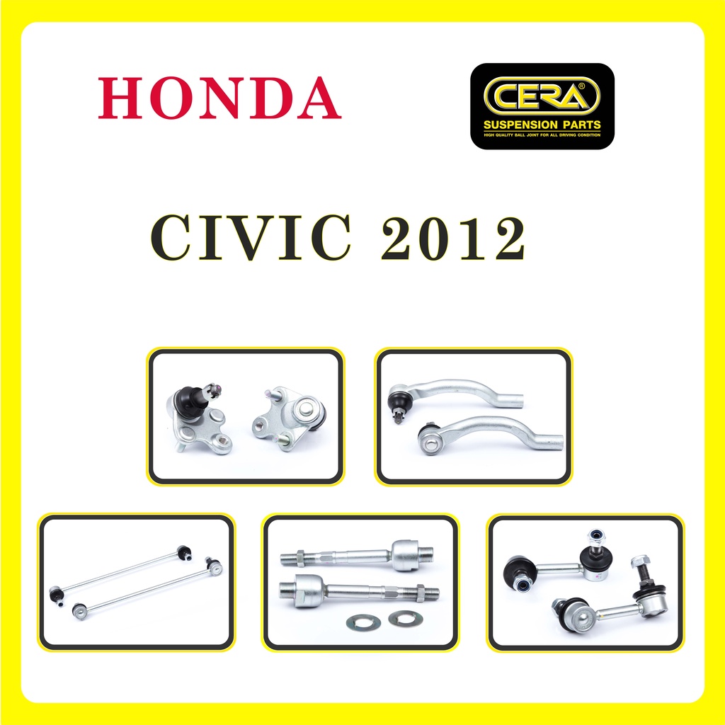 honda-civic-2012-ฮอนด้า-ซีวิค-2012-ลูกหมากรถยนต์-ซีร่า-cera-ลูกหมากปีกนก-ลูกหมากคันชัก-ลูกหมากแร็ค-ลูกหมากกันโคลง