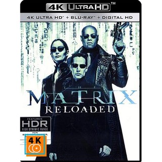 หนัง 4K UHD: The Matrix Reloaded (2003) แผ่น 4K จำนวน 1 แผ่น