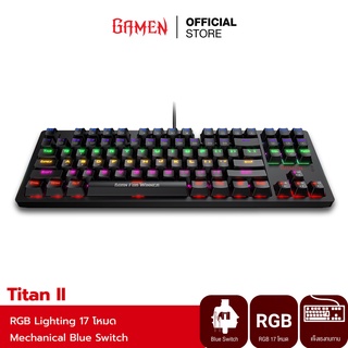 ภาพหน้าปกสินค้าGAMEN รุ่น Titan II คีย์บอร์ด Keyboard Gaming คีย์บอร์ดเกมส์มิ่ง Mechanical Keyboard พร้อมไฟ RGB (17 โหมด) มี ภาษาไทย/อังกฤษ สำหรับเล่นเกมส์ Pubg/Free Fire/Call of Duty/GTA ของแท้ 100% รับประกัน 1 ปี ที่เกี่ยวข้อง