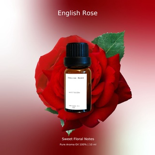 น้ำมันหอมระเหย 100% กลิ่น English Rose ขนาด 10ml 1ขวด Pure Aroma Oil 100% 1piece แบบเยาะ เปิดฝาใช้ได้เลย