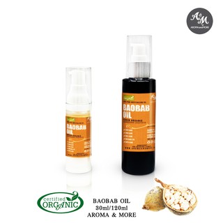 Aroma&More  BAOBAB Oil Virgin Organic -น้ำมันเบาบับ เวอร์จิน ออร์แกนิค Africa -Cosmetic Grade 30/120ML