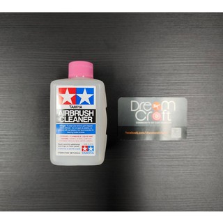 TAMIYA Airbrush Cleaner 250 ml (น้ำยาล้างแอร์บรัช DreamCraft Model)