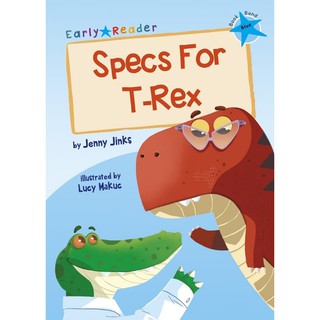 DKTODAY หนังสือ Early Reader Blue 4 : Specs for T-Rex