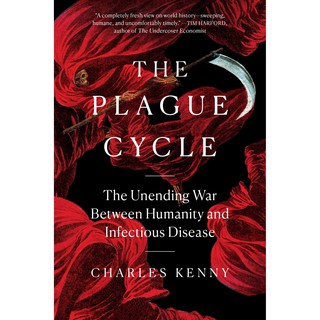 หนังสือภาษาอังกฤษ Plague Cycle : The Unending War between Humanity and Infectious Disease by Charles Kenny