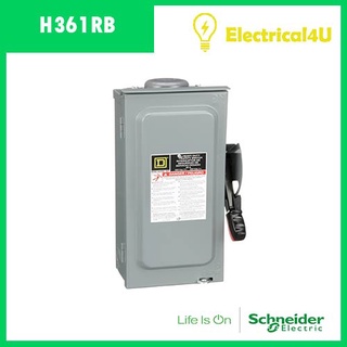 Schneider Electric H361RB เซฟตี้ สวิตซ์ แบบติดตั้งฟิวส์ได้ สำหรับใช้ภายนอกอาคาร 30A 3เฟส 600V