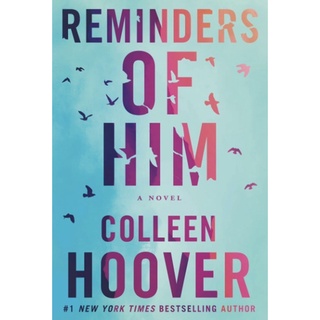 หนังสือภาษาอังกฤษ Reminders of Him: A Novel by Colleen Hoover