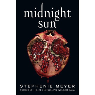 หนังสือภาษาอังกฤษ Midnight Sun by Stephenie Meyer พร้อมส่ง