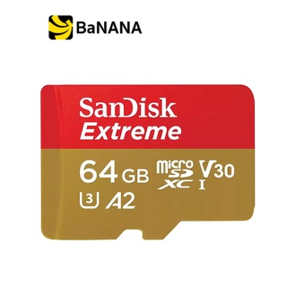 สินค้า การ์ดหน่วยความจำ SanDisk Extreme microSDXC 64GB V30 U3 C10 A2 170MB/s R 80MB/s W Gaming (SDSQXAH-064G-GN6GN) by Banana IT