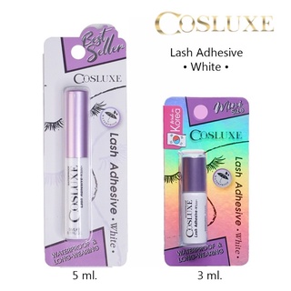 😈กาวติดขนตาคอสลุคส์ Cosluxe Lash Adhesive White Waterproof 📌 5ml.🔥3 ml. และ 1ml.🔥
