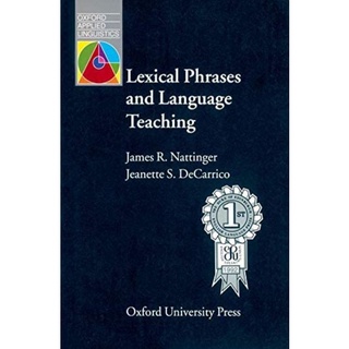 Lexical Phrases and Language Teaching (Oxford Applied Linguistics)
