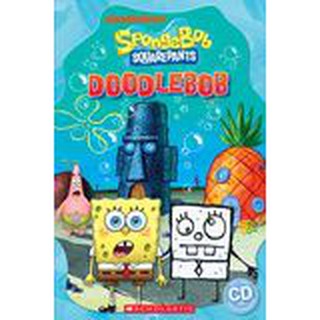 DKTODAY หนังสือ POPCORN READERS 3:SPONGBOB SQUAREPANTS:DOODLEBOB