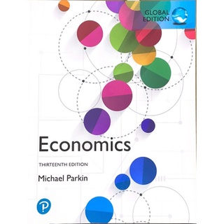 [ศูนย์หนังสือจุฬาฯ]9781292255460 ECONOMICS (GLOBAL EDITION)