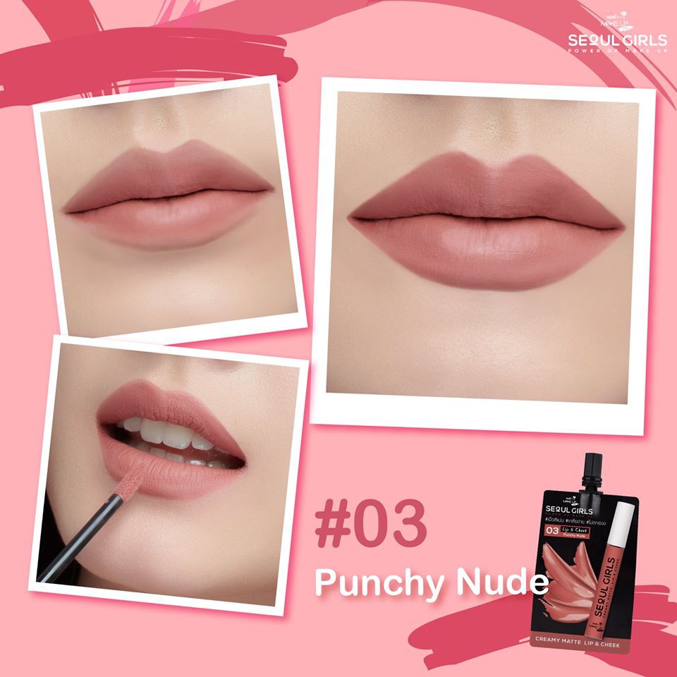 ลิปโซลเกิร์ล No.03 Nami Make Up Pro Seoul Girls Creamy Matte Lip & Cheek 03  Punchy Nude ลิปแมตต์ติดทน ไม่ติดแมส | Shopee Thailand