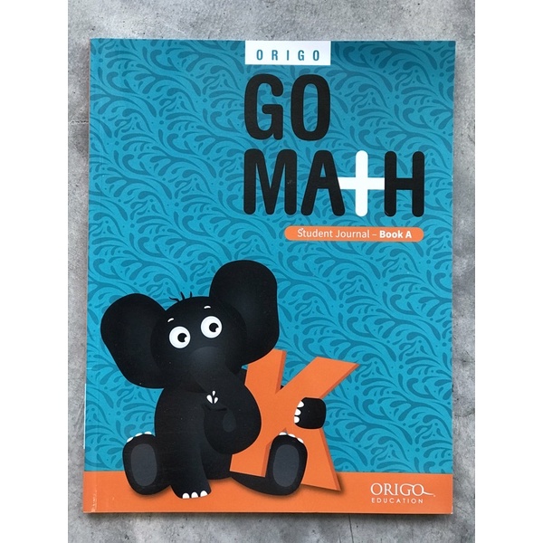 หนังสือเรียนคณิตศาสตร์ GO MATH (Student Journal-Book A) #ORIGO | Shopee ...