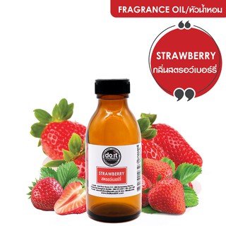 สินค้า FRAGRANCE OIL STRAWBERRY หัวน้ำหอม กลิ่น สตรอว์เบอร์รี่ 30 ML , 100 ML