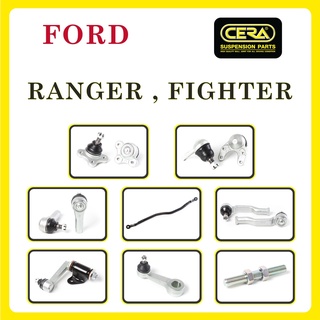 FORD RANGER, FIGHTER / ฟอร์ด เรนเจอร์, ไฟเตอร์ / ลูกหมากรถยนต์ ซีร่า CERA ลูกหมากปีกนก ลูกหมากคันชัก คันส่ง ข้อต่อ