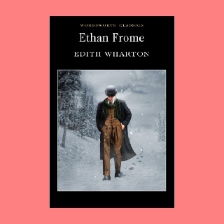 หนังสือนิยายภาษาอังกฤษ Ethan Frome อีตาน โฟรม fiction English book