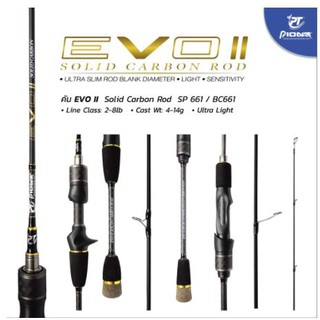 คัน  EVO Pioneer II Ul เวท2-8 สปิน 6.6ฟุต 1ท่อน สปิน/เบท