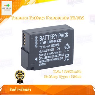 แบตกล้อง Camera Battery Panasonic DMW-BLC12 7.2v / 1200mAh Battery Type : Li-ion